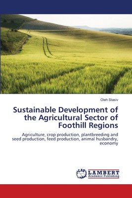 【预售 按需印刷】Sustainable Development of the Agricultural Sector of Foothill Regions