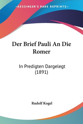 预售 按需印刷 Der Brief Pauli An Die Romer德语ger