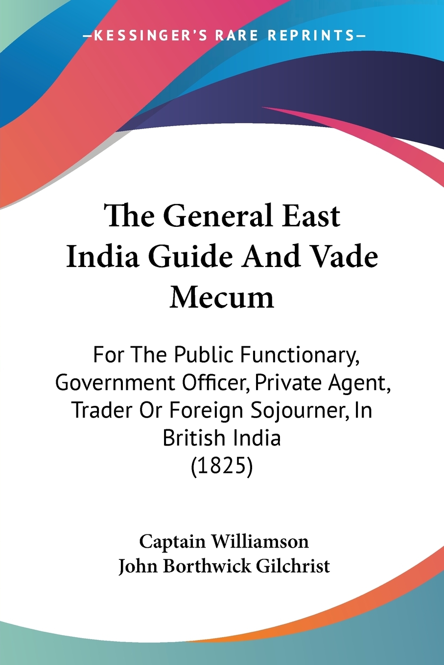 【预售按需印刷】The General East India Guide And Vade Mecum