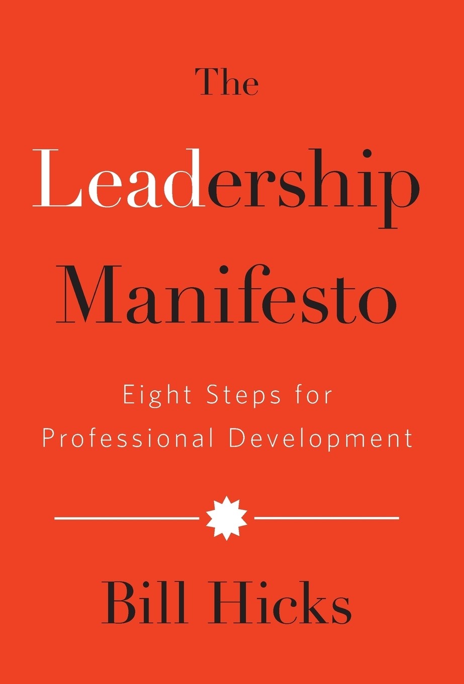 【预售 按需印刷】the leadership manifesto