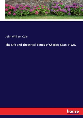 【预售 按需印刷】The Life and Theatrical Times of Charles Kean  F.S.A.