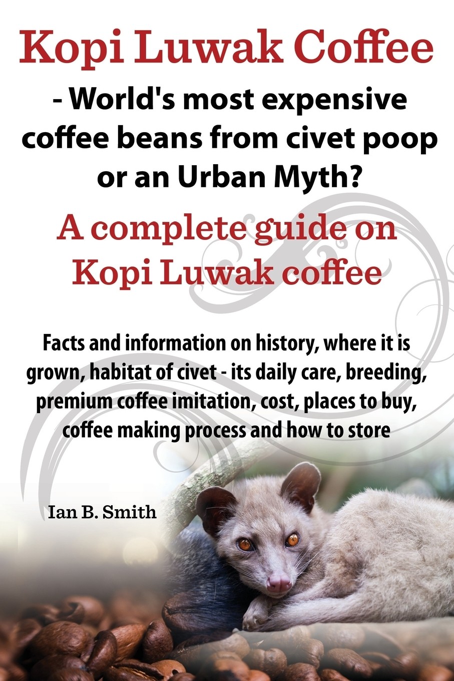 预售 按需印刷 kopi luwak coffee - worlds most expensive coffee