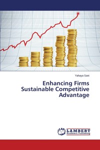 【预售按需印刷】Enhancing Firms Sustainable Competitive Advantage