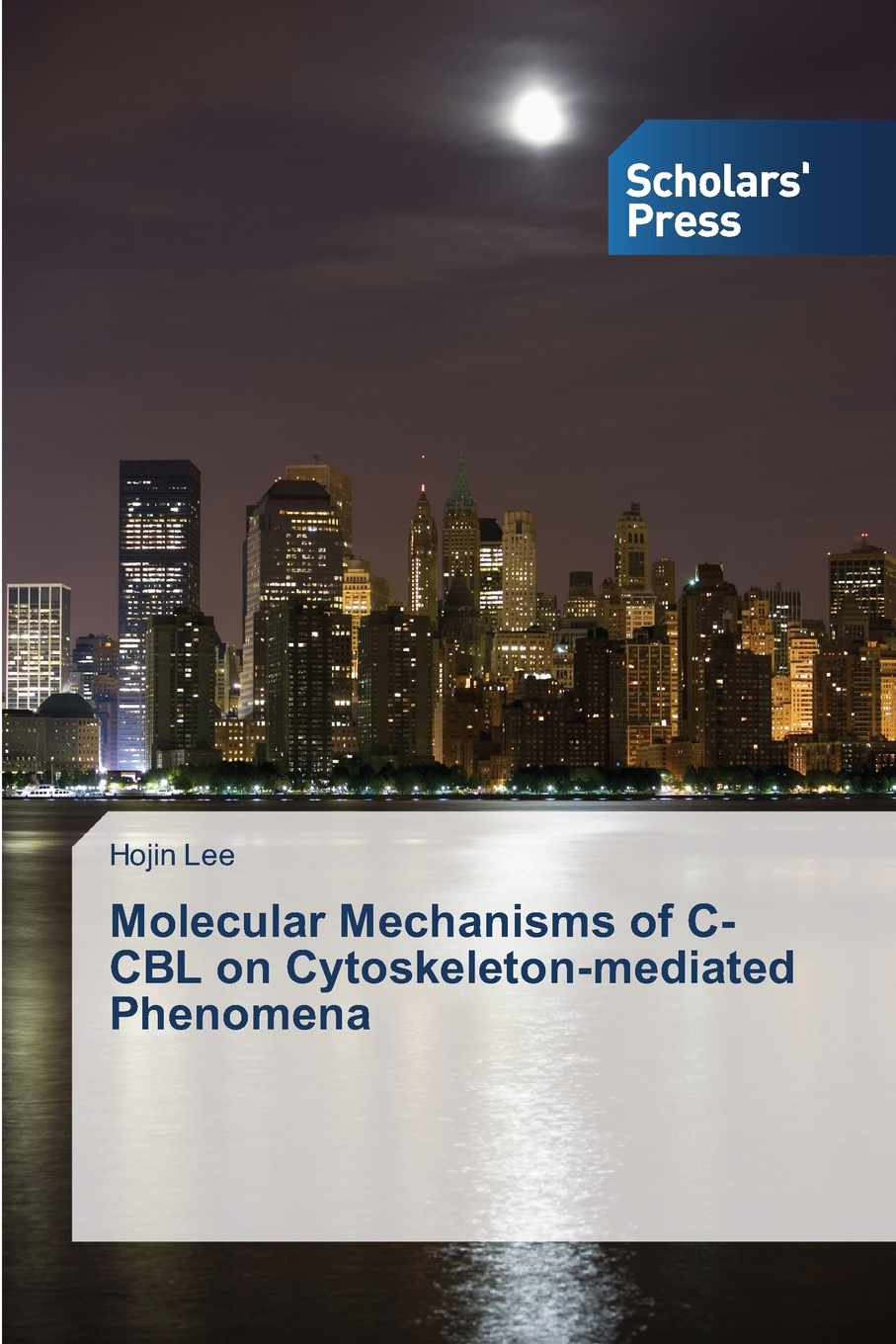 【预售按需印刷】Molecular Mechanisms of C-CBL on Cytoskeleton-mediated Phenomena