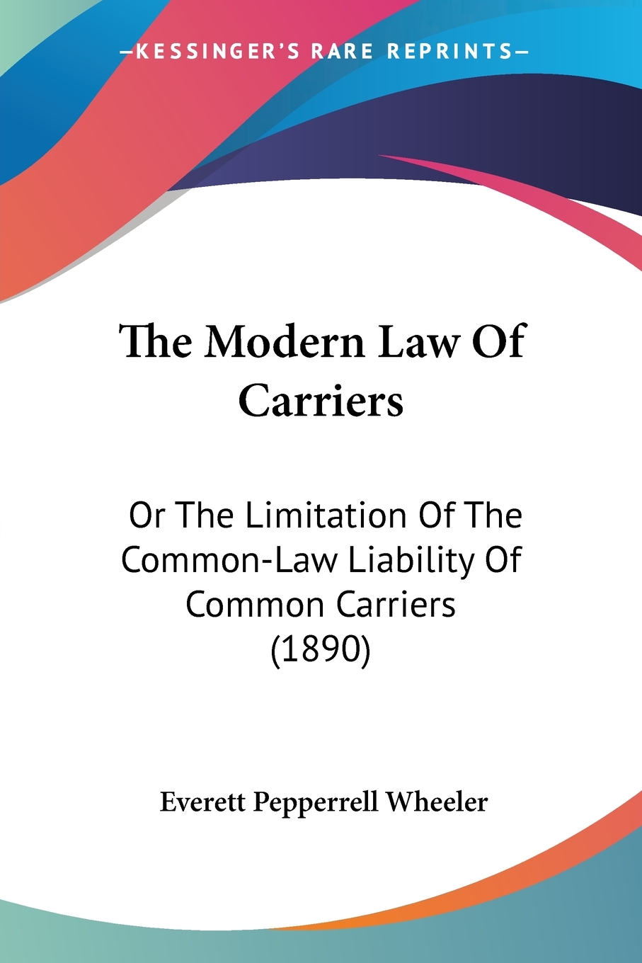 【预售按需印刷】The Modern Law Of Carriers