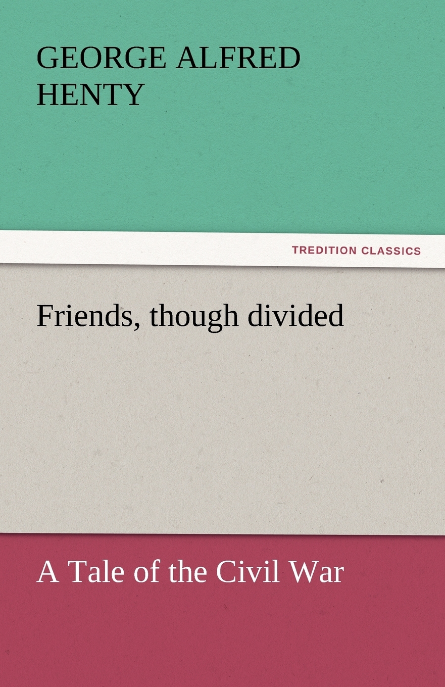 【预售按需印刷】Friends Though Divided