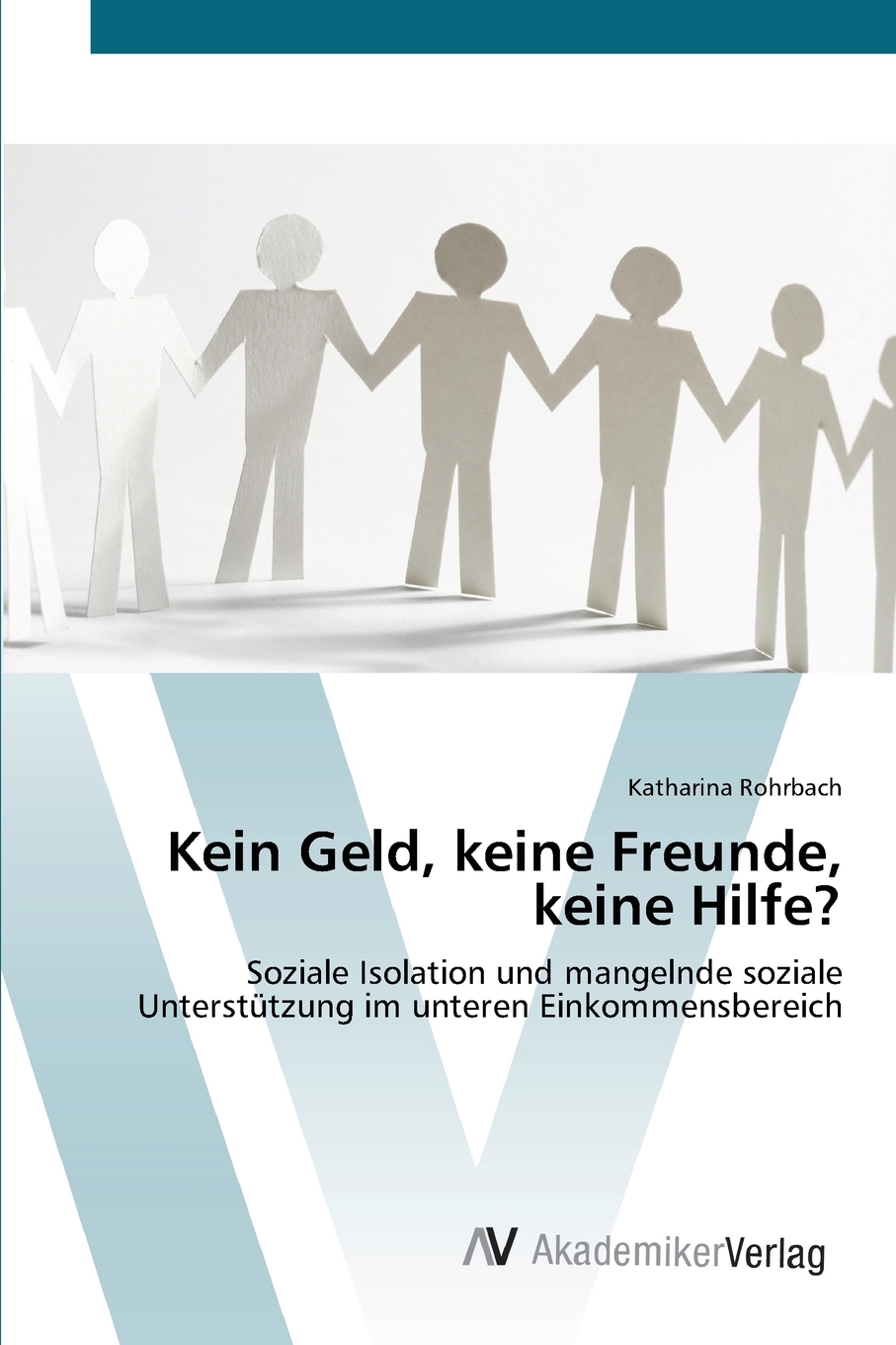 预售 按需印刷Kein Geld  keine Freunde  keine Hilfe?德语ger 书籍/杂志/报纸 原版其它 原图主图