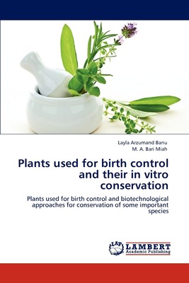 预售 按需印刷Plants used for birth control and their in vitro conservation