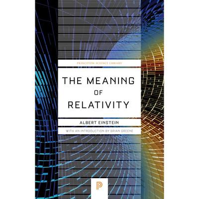 预售 The Meaning of Relativity相对论的意义：包括非对称场的相对论性理论（第5版）