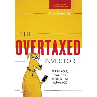 【预售 按需印刷】The Overtaxed Investor