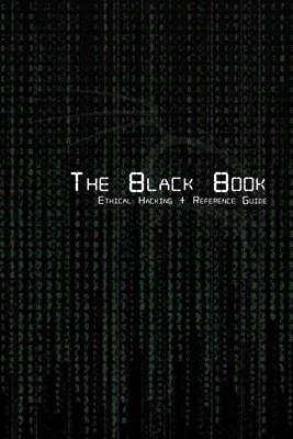 【预售 按需印刷】The Black Book | Ethical Hacking + Reference Book