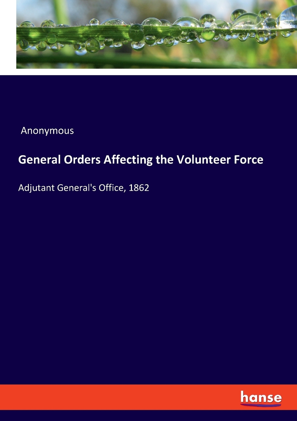 预售 按需印刷 General Orders Affecting the Volunteer Force