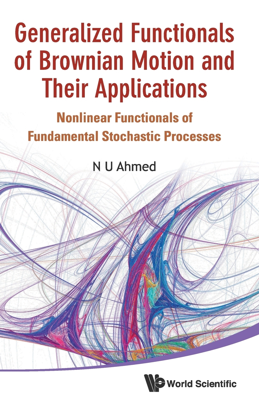 【预售 按需印刷】Generalized Functionals of Brownian Motion and Their Applications 书籍/杂志/报纸 原版其它 原图主图