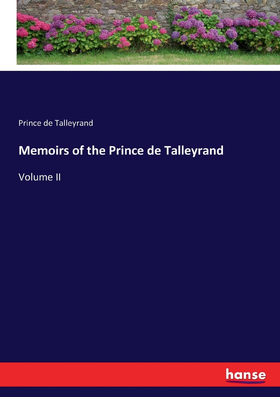 预售按需印刷Memoirs of the Prince de Talleyrand