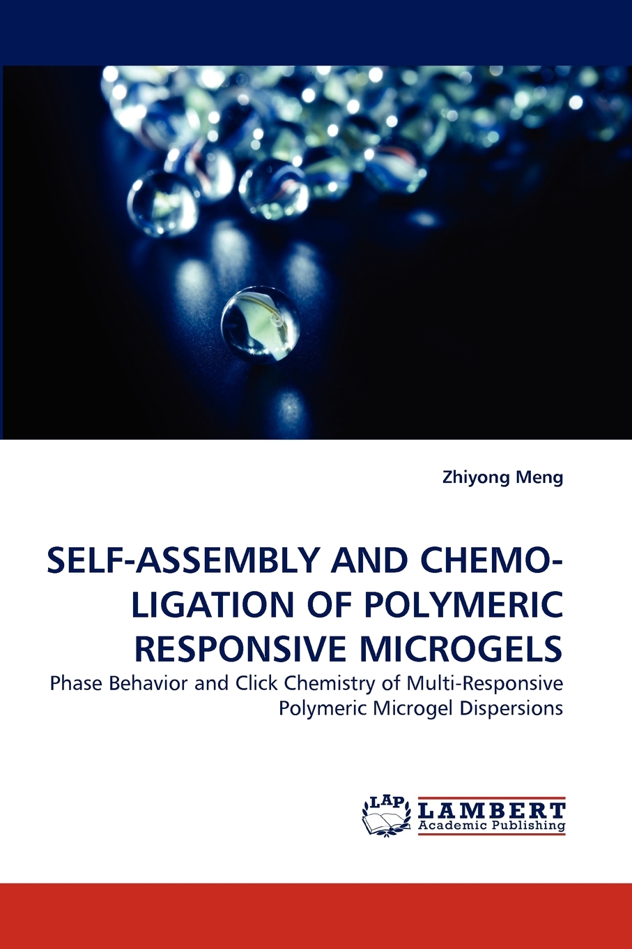 【预售按需印刷】Self-Assembly and Chemo-Ligation of Polymeric Responsive Microgels