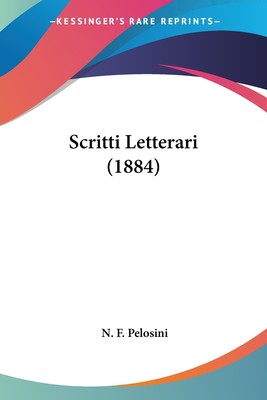 预售 按需印刷 Scritti Letterari (1884)