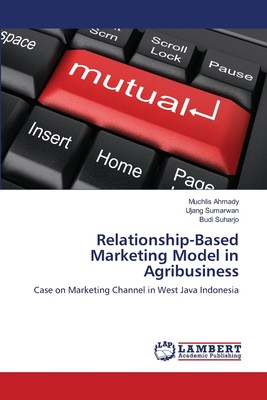 预售 按需印刷 Relationship-Based Marketing Model in Agribusiness