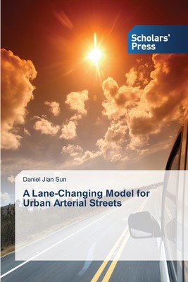 【预售 按需印刷】A Lane-Changing Model for Urban Arterial Streets