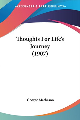 【预售 按需印刷】Thoughts For Life s Journey (1907)