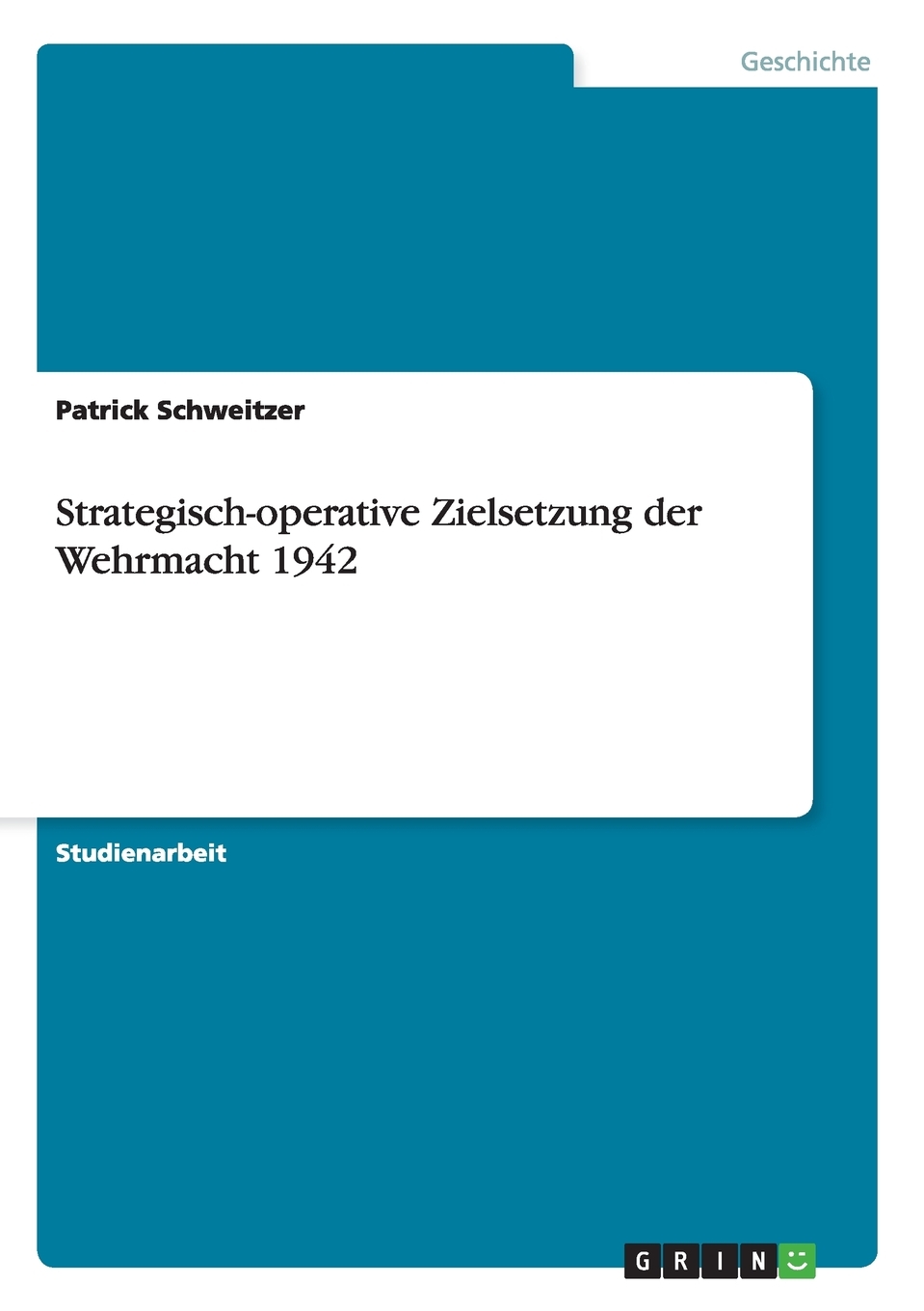 预售按需印刷Strategisch-operative Zielsetzung der Wehrmacht 1942德语ger