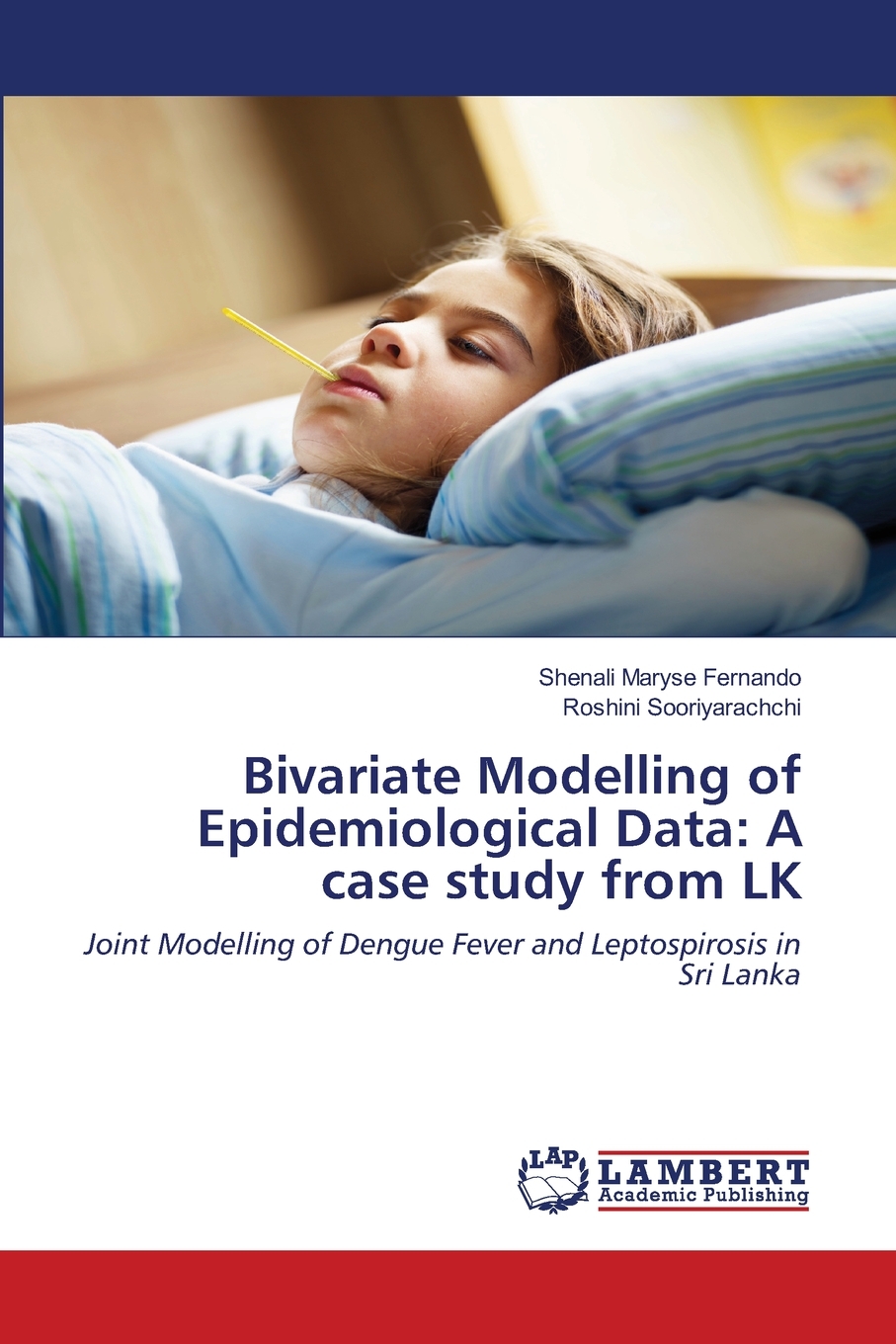 【预售按需印刷】Bivariate Modelling of Epidemiological Data