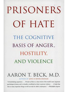 预售 按需印刷Prisoners of Hate  The Cognitive Basis of Anger  Hostility  and Violence