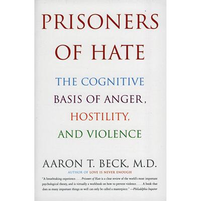 预售 按需印刷Prisoners of Hate  The Cognitive Basis of Anger  Hostility  and Violence