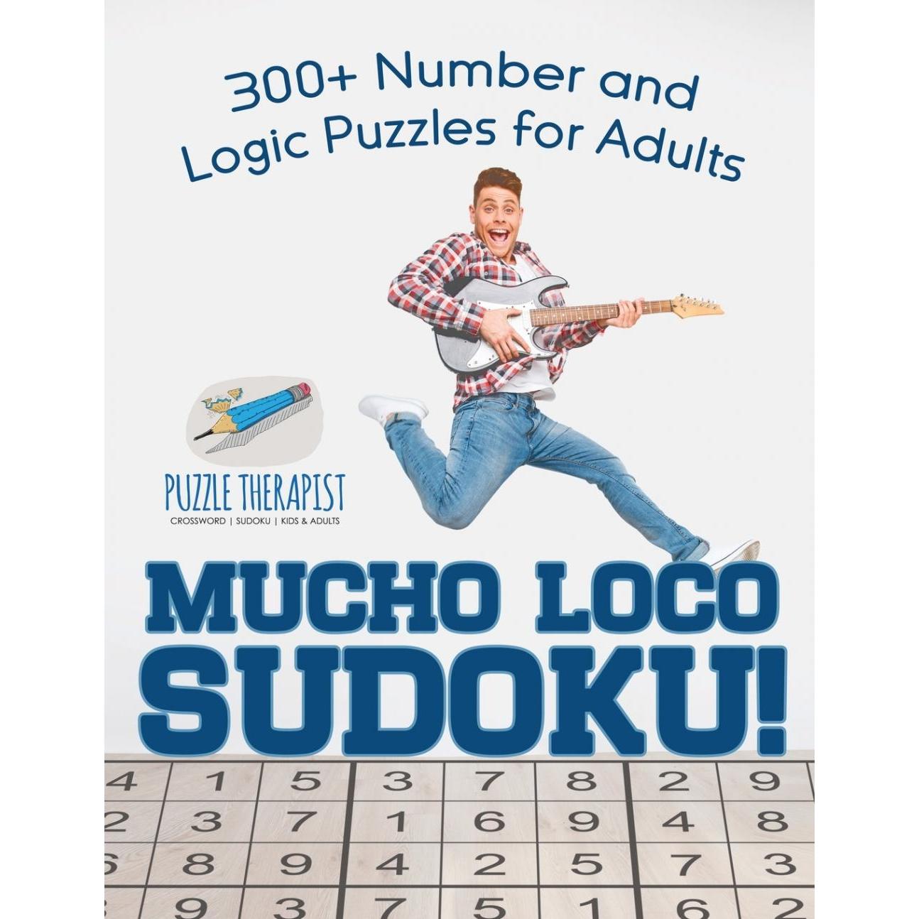 【预售 成人数独 趣味益智】Mucho Loco Sudoku! 300+ Number and Logic Puzzles for Adults