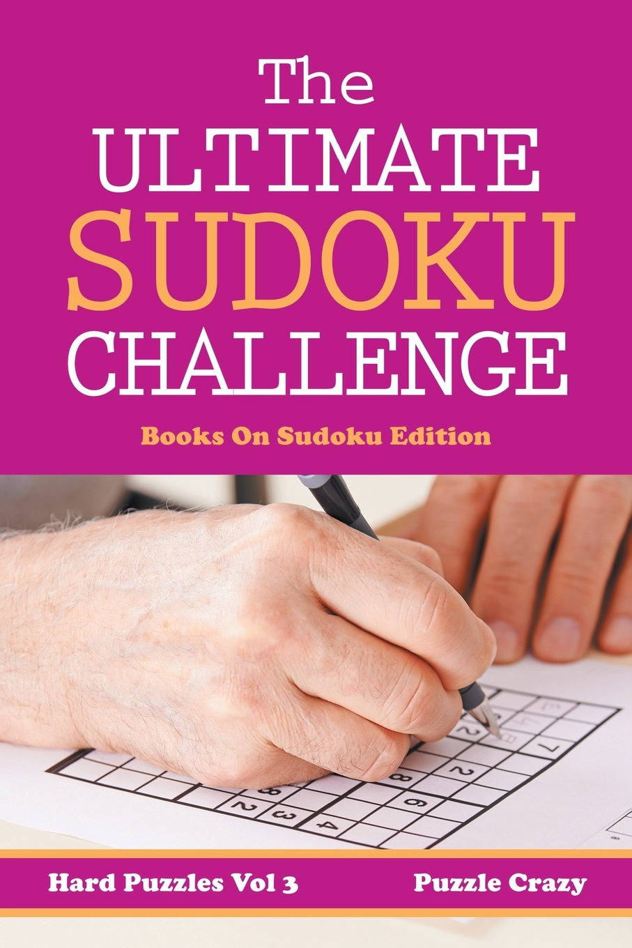 预售按需印刷The Ultimate Soduku Challenge(Hard Puzzles) Vol 3