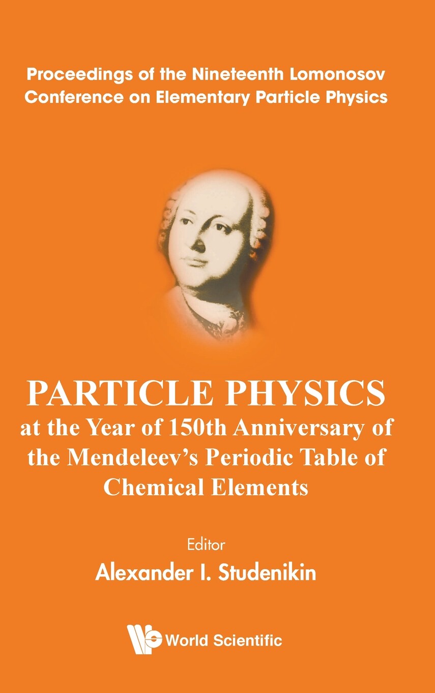 【预售 按需印刷】Particle Physics at the Year of 150th Anniversary of the Mendeleev s Periodic Table of Chemical Elem怎么看?