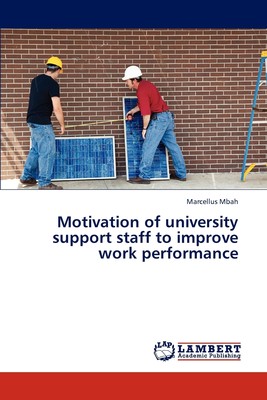 【预售 按需印刷】Motivation of university support staff to improve work performance