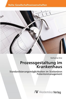 预售 按需印刷Prozessgestaltung im Krankenhaus德语ger