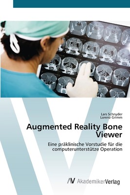 预售 按需印刷Augmented Reality Bone Viewer德语ger