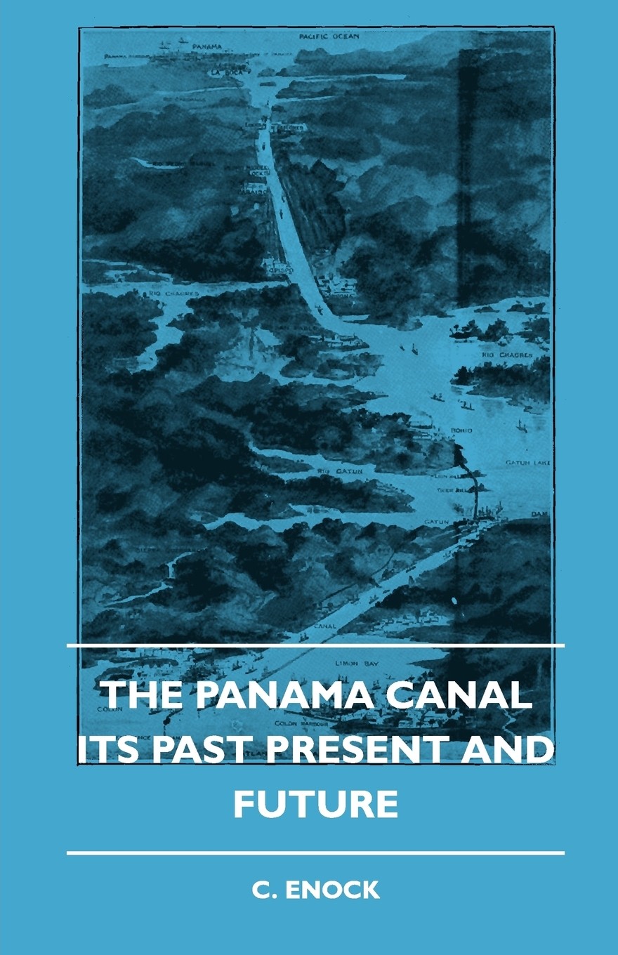 【预售 按需印刷】the panama canal - its past present and future