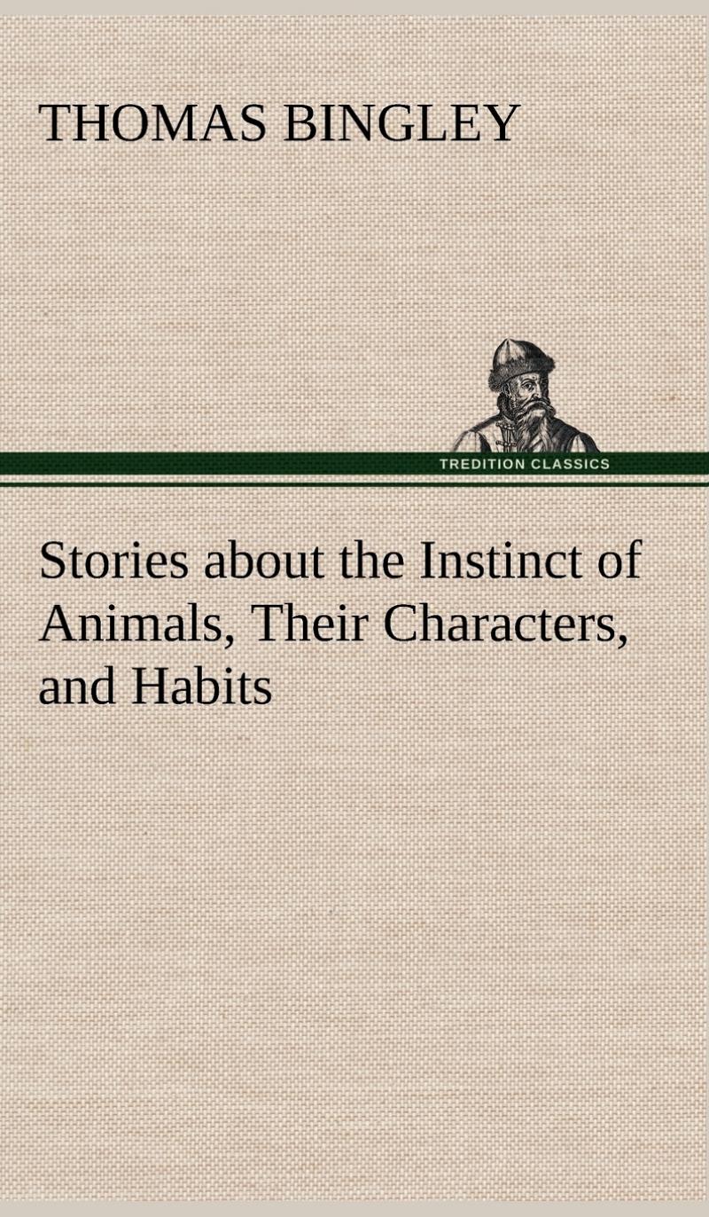 【预售按需印刷】Stories about the Instinct of Animals Their Characters and Habits