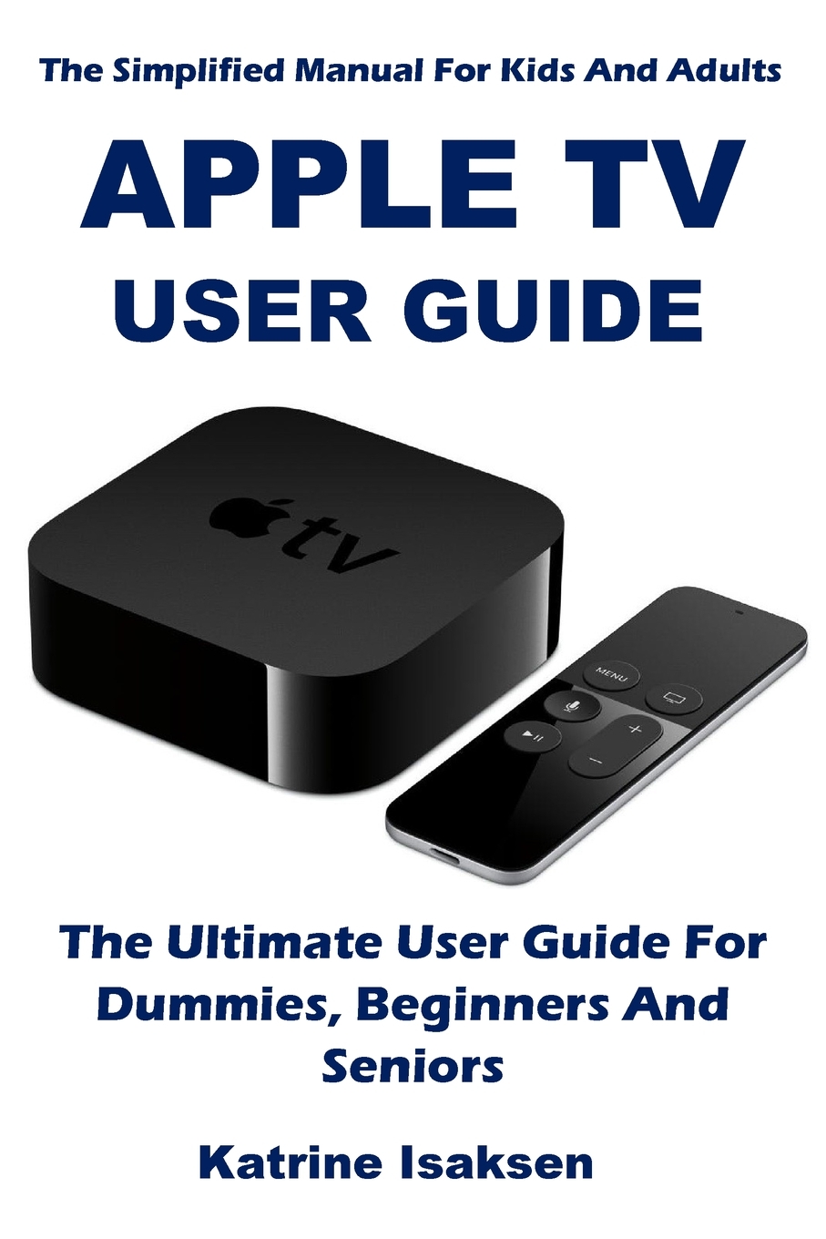 预售按需印刷APPLE TV USER GUIDE苹果电视使用说明书