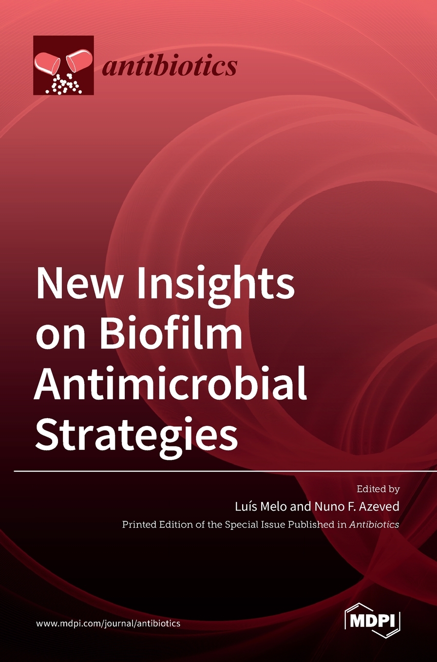 【预售按需印刷】New Insights on Biofilm Antimicrobial Strategies