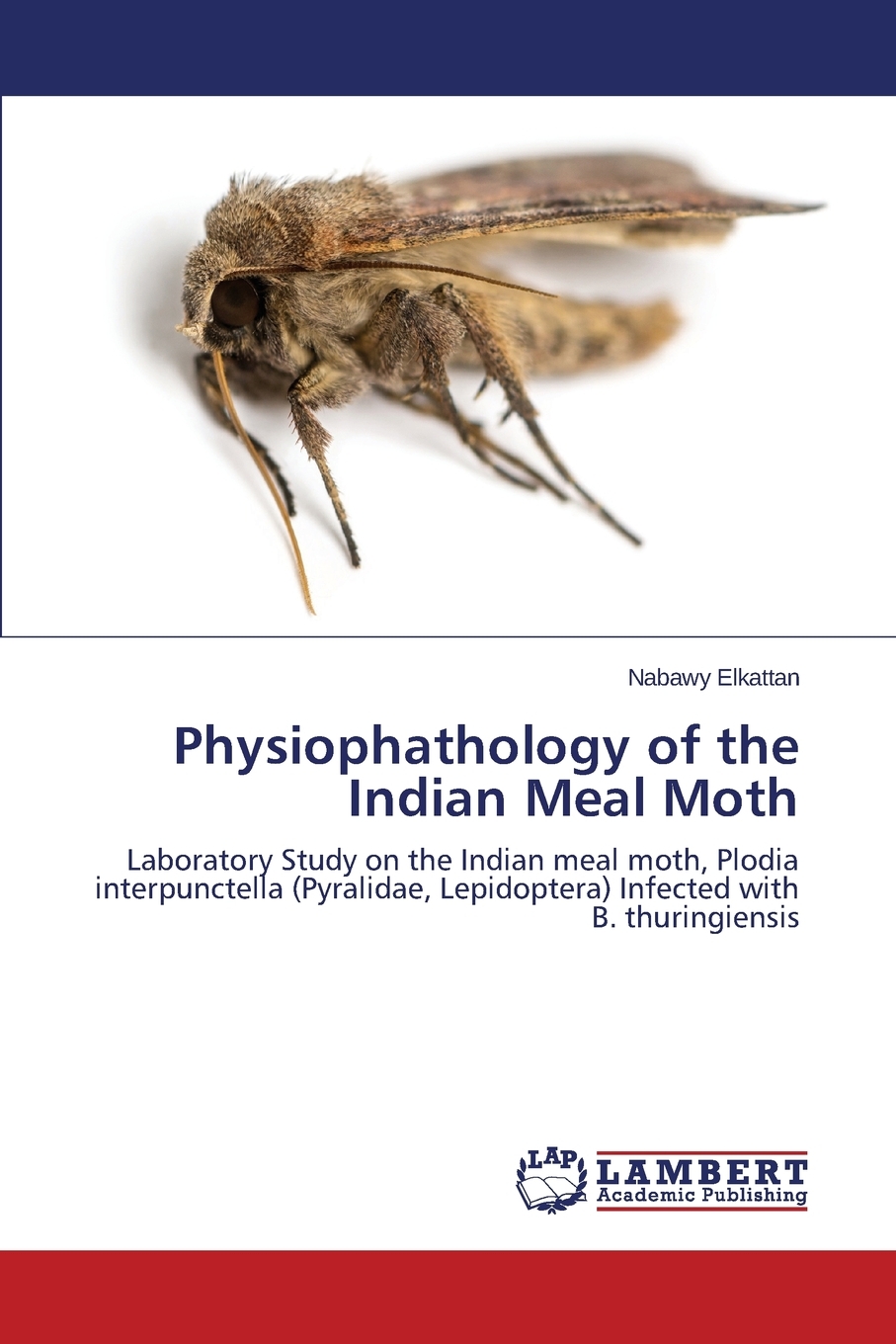预售 按需印刷 physiophathology of the indian meal moth
