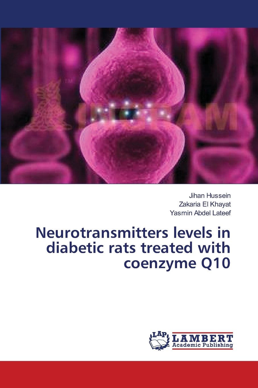 【预售按需印刷】Neurotransmitters levels in diabetic rats treated with coenzyme Q10