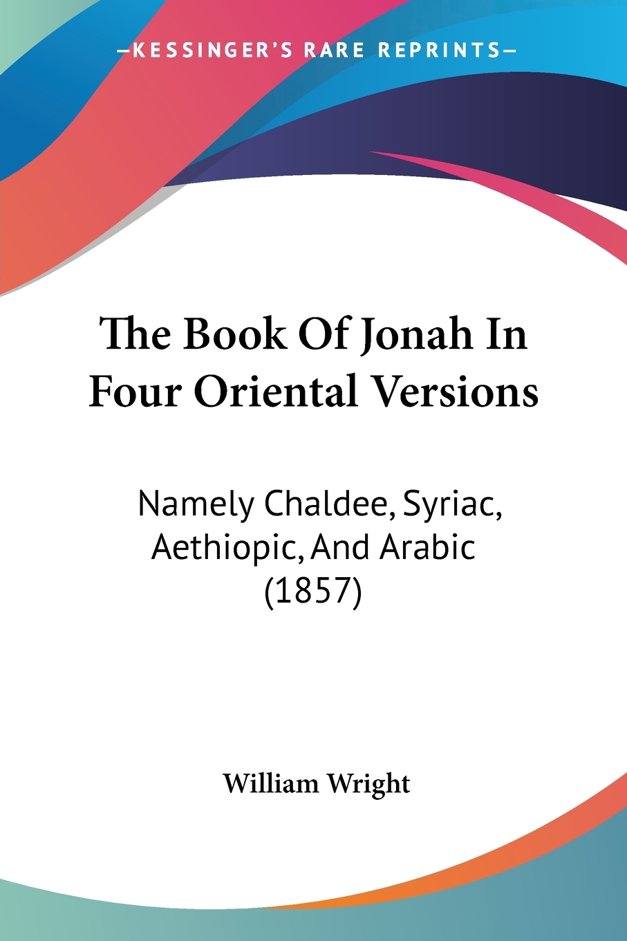 【预售 按需印刷】The Book Of Jonah In Four Oriental Versions 书籍/杂志/报纸 原版其它 原图主图