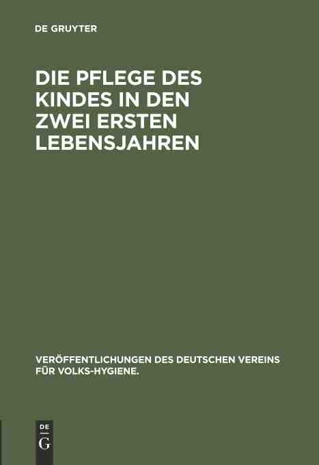 预售按需印刷 Die Pflege des Kindes in den zwei ersten Lebensjahren