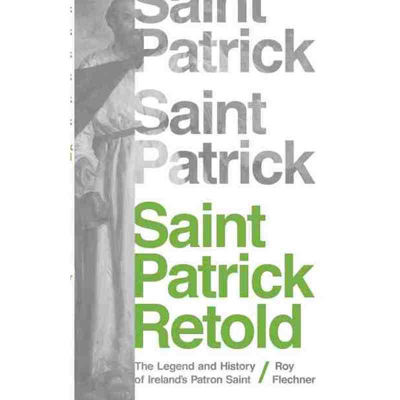 普林斯顿预售 Saint Patrick Retold圣帕特里克复述：爱尔兰Patron Saint的传奇与历史