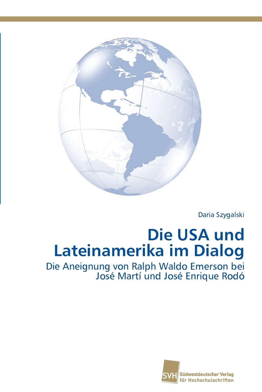 预售 按需印刷 Die USA und Lateinamerika im Dialog德语ger 书籍/杂志/报纸 原版其它 原图主图