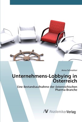 预售 按需印刷Unternehmens-Lobbying in ?sterreich德语ger