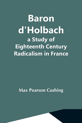 【预售 按需印刷】Baron D Holbach