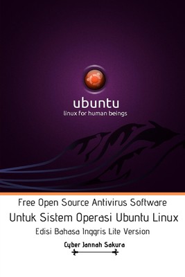 【预售 按需印刷】Free Open Source Antivirus Software Untuk Sistem Operasi Ubuntu Linux Edisi Bahasa Inggris Lite Vers