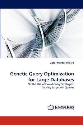 预售 按需印刷 Genetic Query Optimization for Large Databases