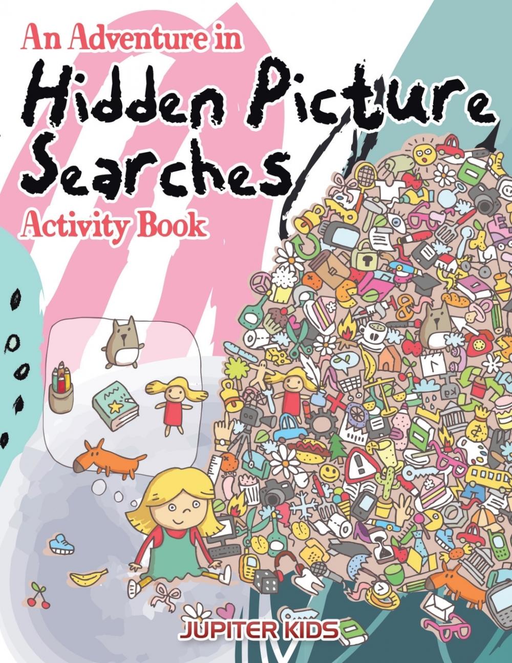 预售按需印刷An Adventure in Hidden Picture Searches Activity Book-封面