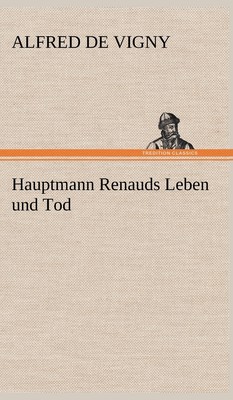 预售 按需印刷 Hauptmann Renauds Leben Und Tod德语ger
