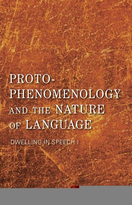 【预售 按需印刷】Proto-Phenomenology and the Nature of Language